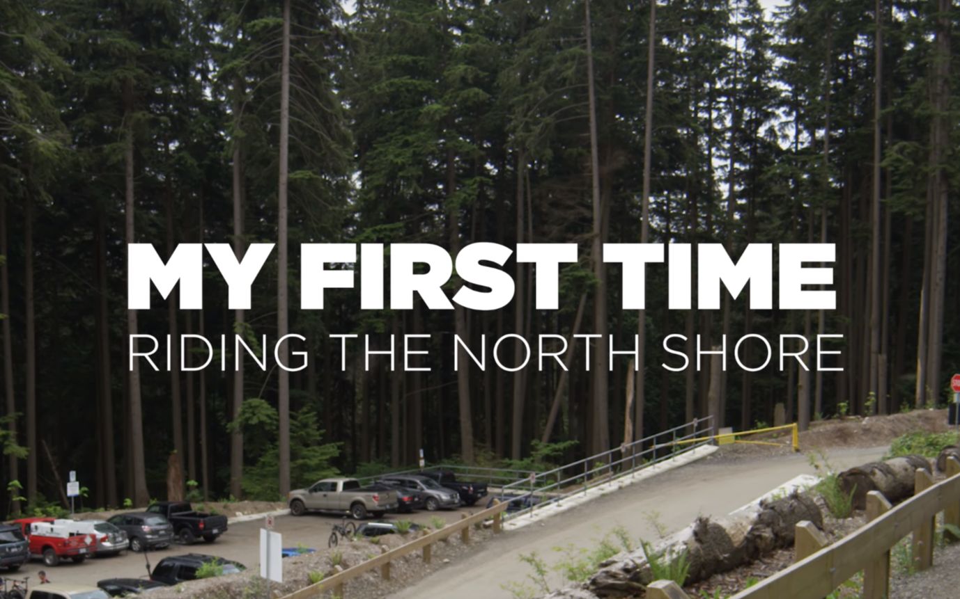 山地车喜剧myfirsttimeridingthenorthshore