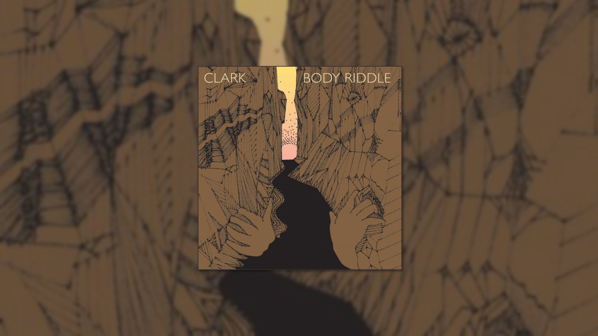 【idm/新爵士/glitch hop】clark——body riddle