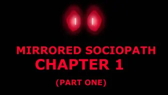 Mirrored Sociopath 2 Chapter 3 You Vs Insanity Sociopath Round 3 哔哩哔哩 Bilibili