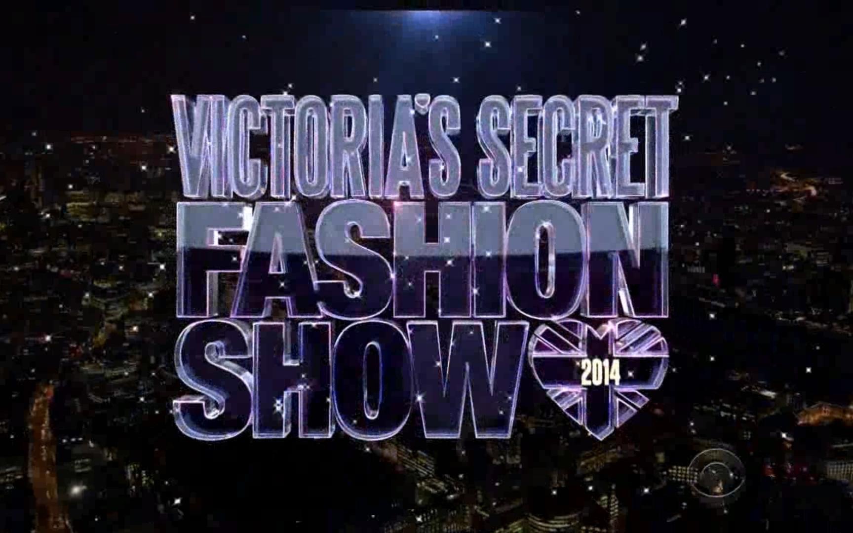 [图]【双语】维多利亚的秘密大秀-超高清 Victoria's Secret Fashion Show-2014 Full show