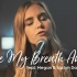 【油管惊艳翻唱】Take My Breath Away - Berlin (Boyce Avenue、Megan Dav