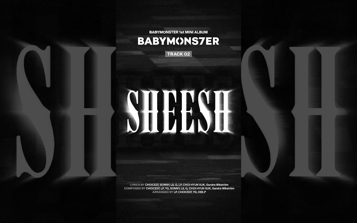 【babymonster】sheesh试听