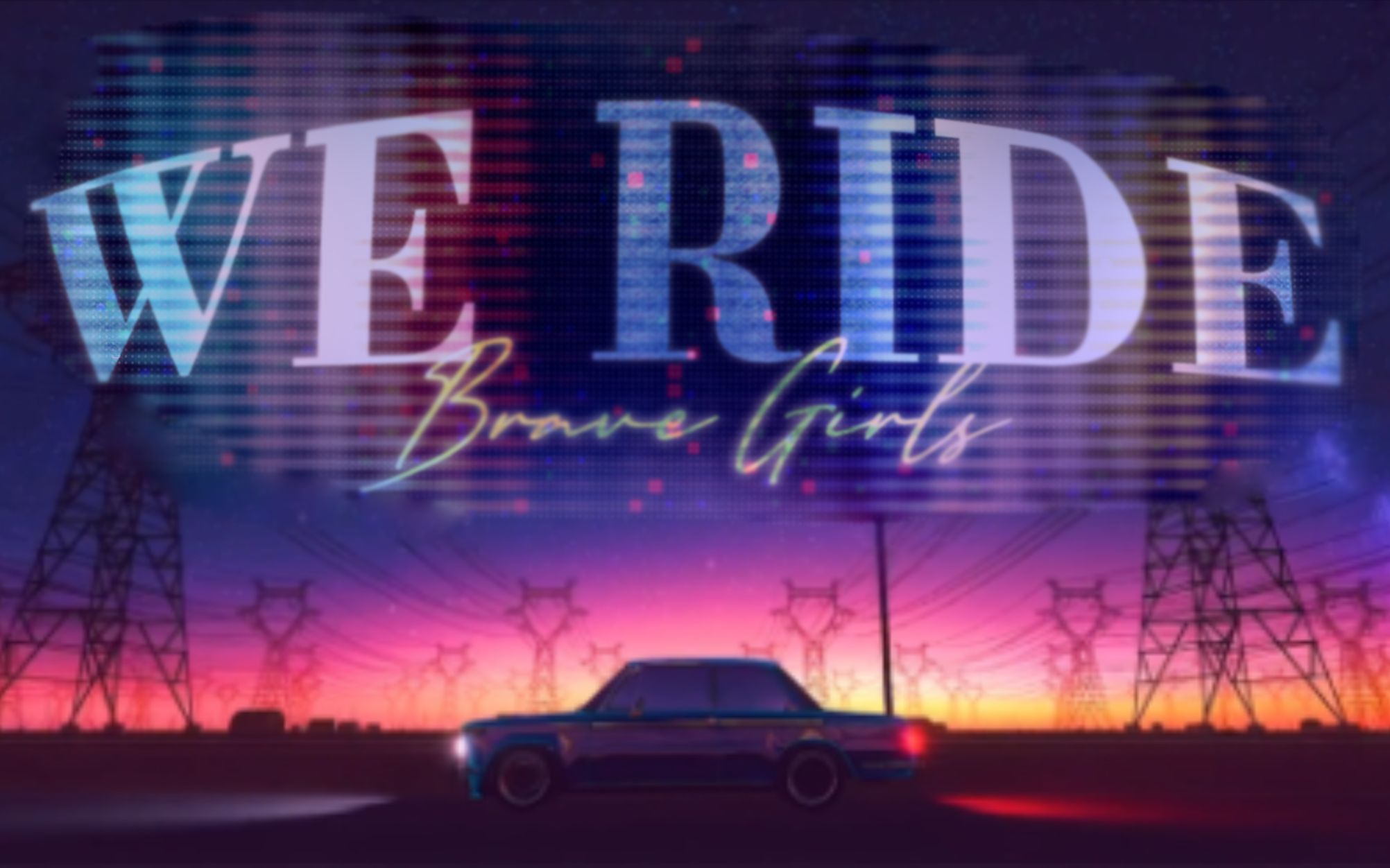 [图]【蒸好听】we ride - brave girls