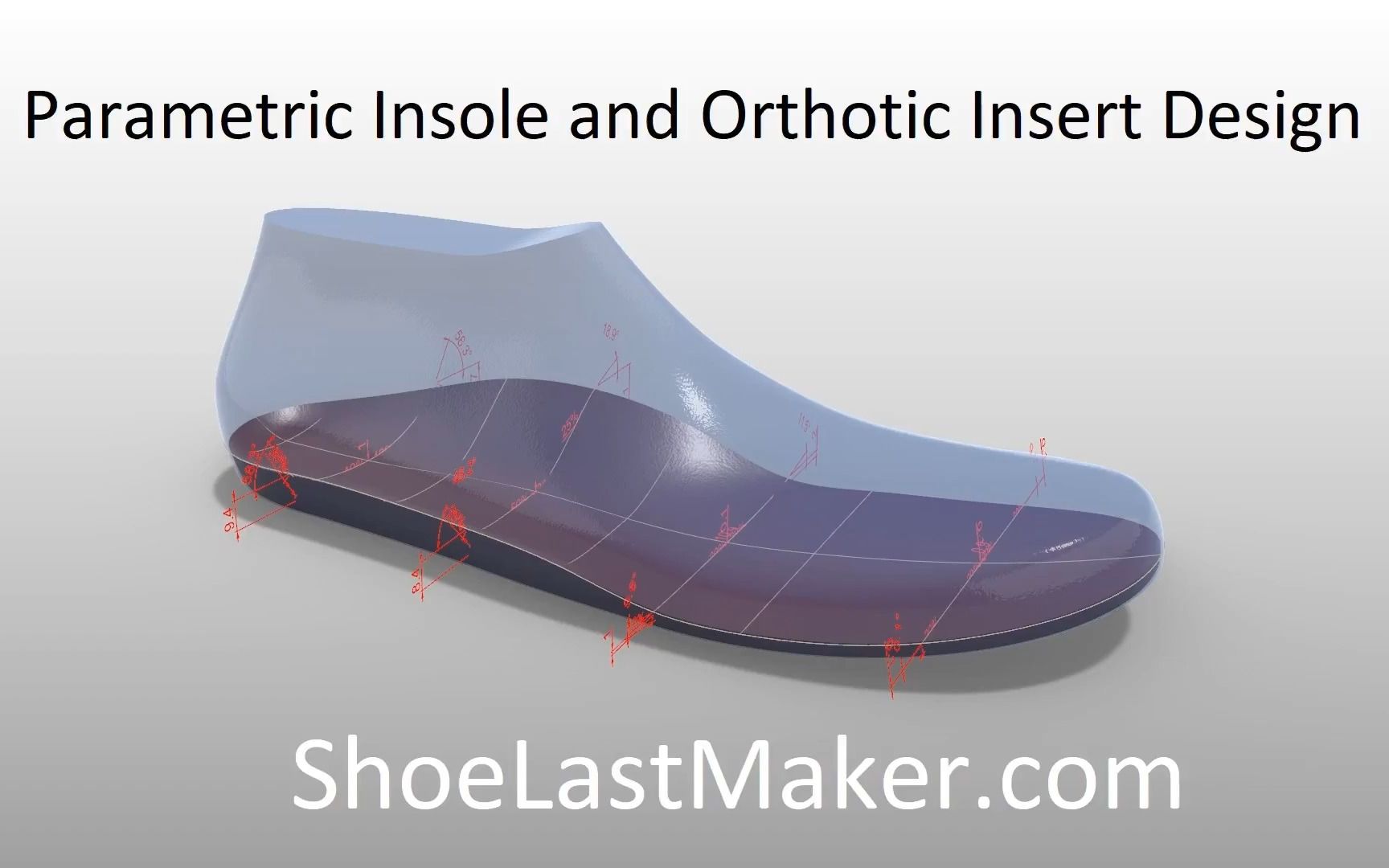 Shoe Last Maker 鞋楦设计软件鞋楦制造商参数化鞋垫和矫形器插入设计哔哩哔哩bilibili