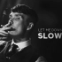 Thomas Shelby || let me down slowly [浴血黑帮]