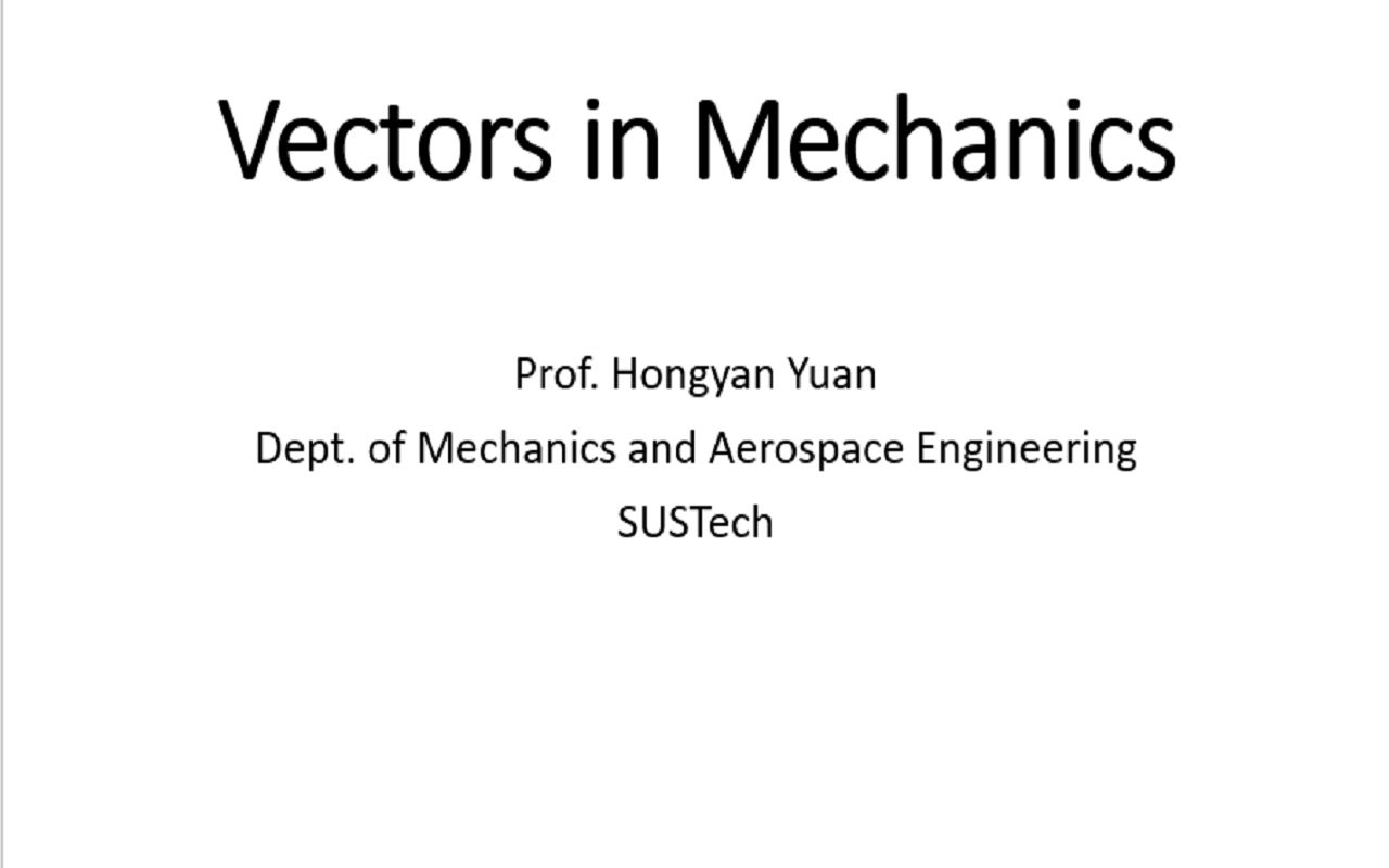 Vectors in Mechanics (in Chinese)哔哩哔哩bilibili