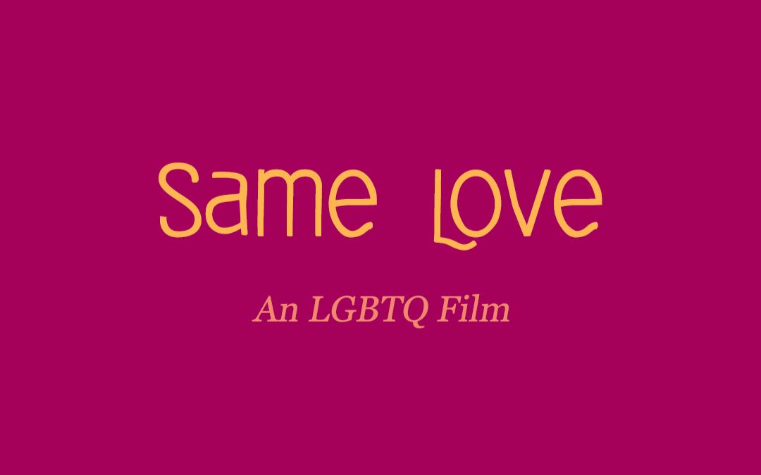 [图]Portfolio/2018.10 [Same Love] an LGBTQ film