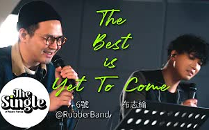 [图]【Music Panda】6号@RubberdBand & Alan 布志纶 - The Best Is Yet To Come