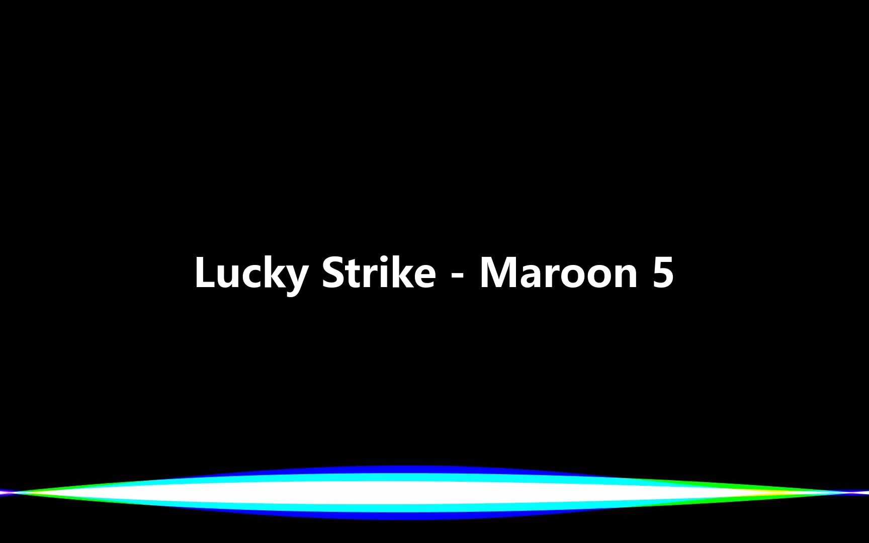 [图]Lucky Strike - Maroon 5-[仅音乐]