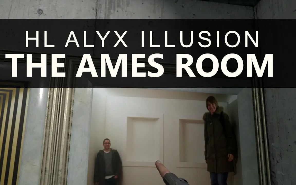 [图]半条命：Alyx自定义光学错觉地图Enter the Ames Room