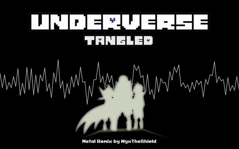 【underverse ost】混乱/tangled [metal remix by nyxtheshield]