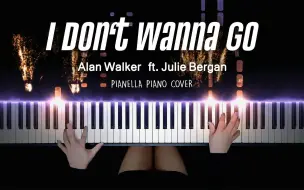 Download Video: 【Alan Walker ft. Julie Bergan - I Don't Wanna Go 改编演奏】特效钢琴 Pianella Piano 四手联弹