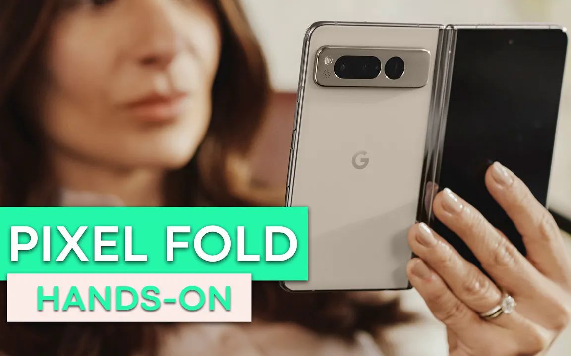 [图]Google Pixel Fold - Google's FIRST FOLDING PHONE! - Hands-on