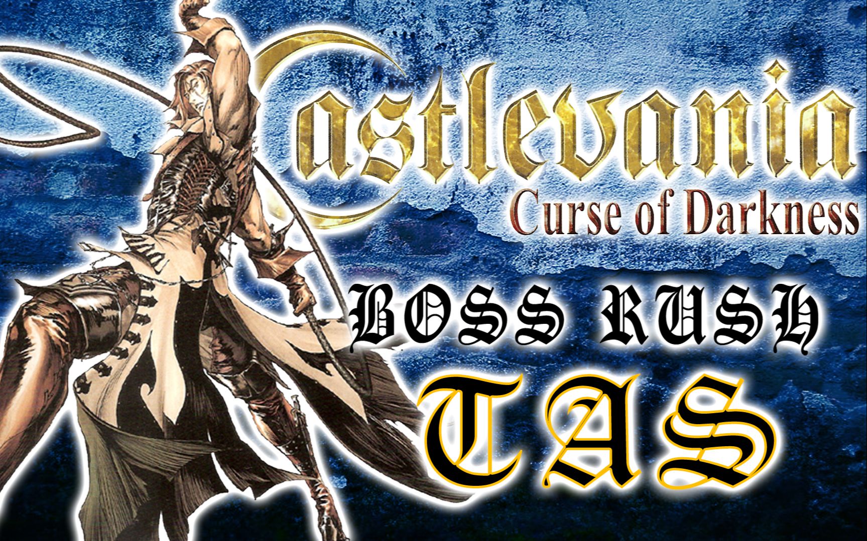 [tas速通] 恶魔城-黑暗诅咒 拉尔夫 boss rush(9:4