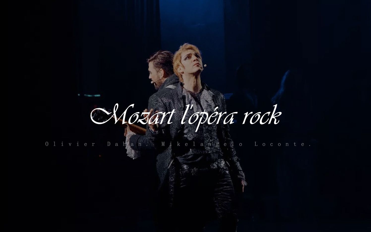 [图]【音乐剧】摇滚莫扎特丨Mozart L Opéra Rock丨2010丨中法字幕