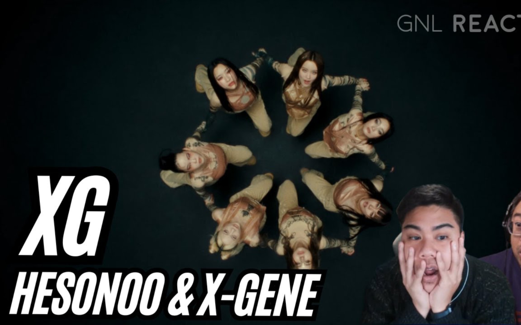 XG  HESONOO & XGENE (Performance Video) || GNL REACTS哔哩哔哩bilibili