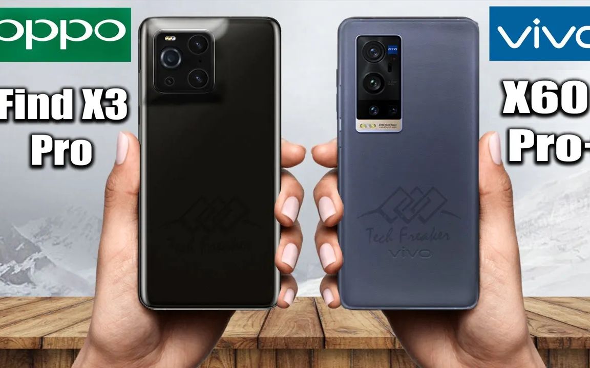 [图]「云评测」之绿蓝机皇对比：OPPO Find X3 Pro 对比 vivo X60 Pro+