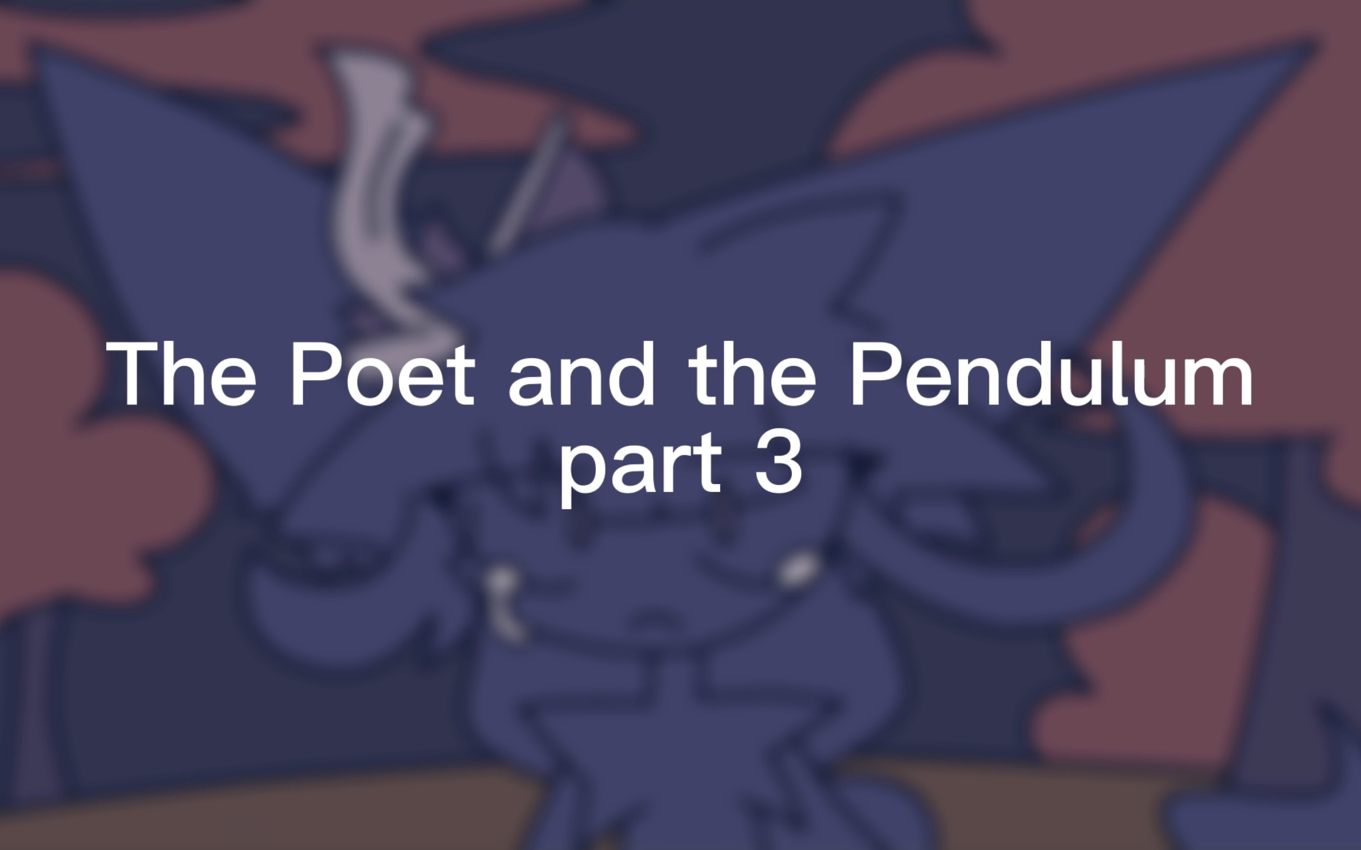 [图]【原神】The Poet and the Pendulum MAP Part3