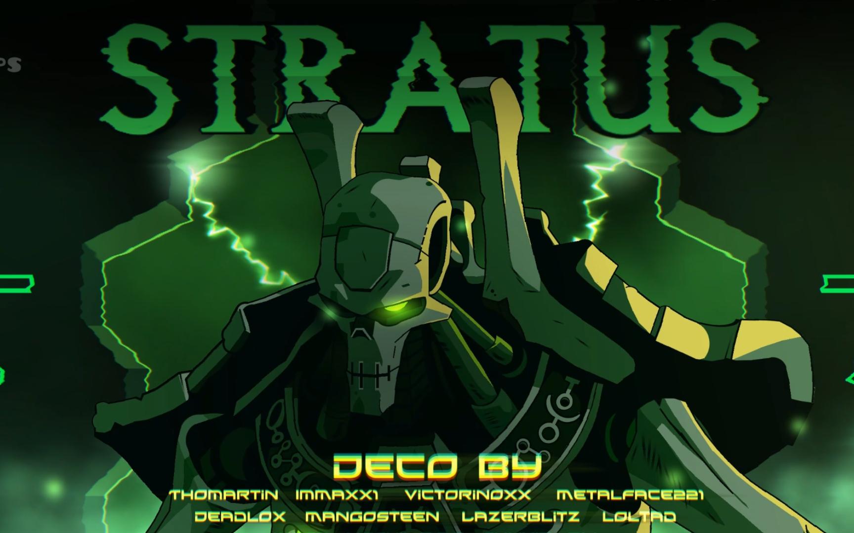 【几何冲刺】(全国二杀)stratus 最新最热的legendary