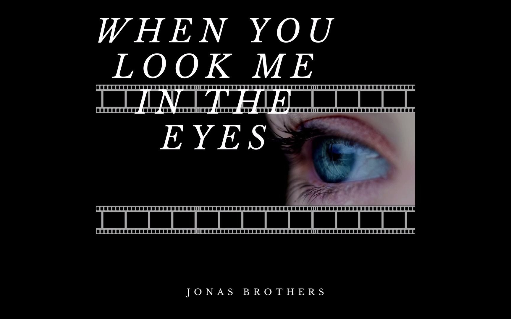 [图]Jonas Brothers - When You Look Me In The Eyes | 午後電台#14：當你映入眼簾