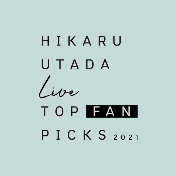 宇多田ヒカル- HIKARU UTADA Live TOP FAN PICKS2021 【Limited】_哔哩