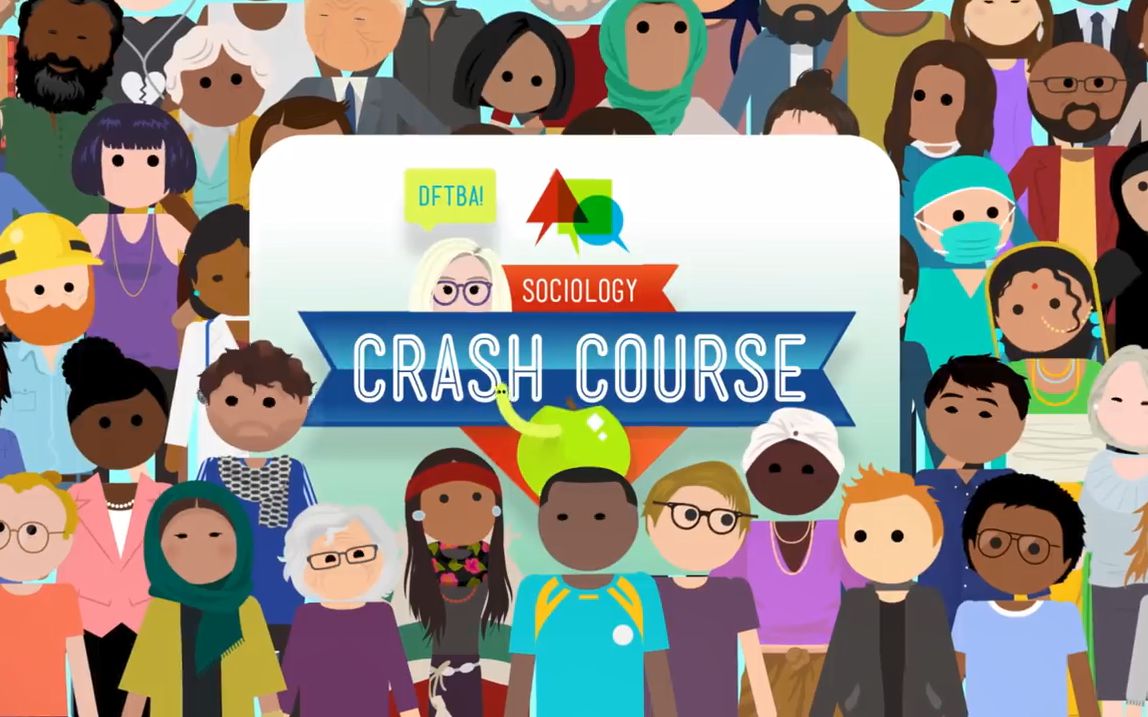 [图][合集]10分钟速成课：社会学[Crash Course Sociology][Preview-E44][英文字幕]