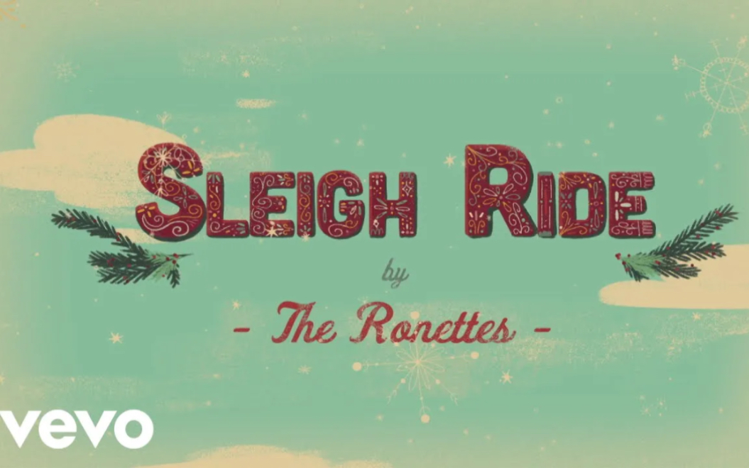 [图]The Ronettes - Sleigh Ride (Official Music Video)