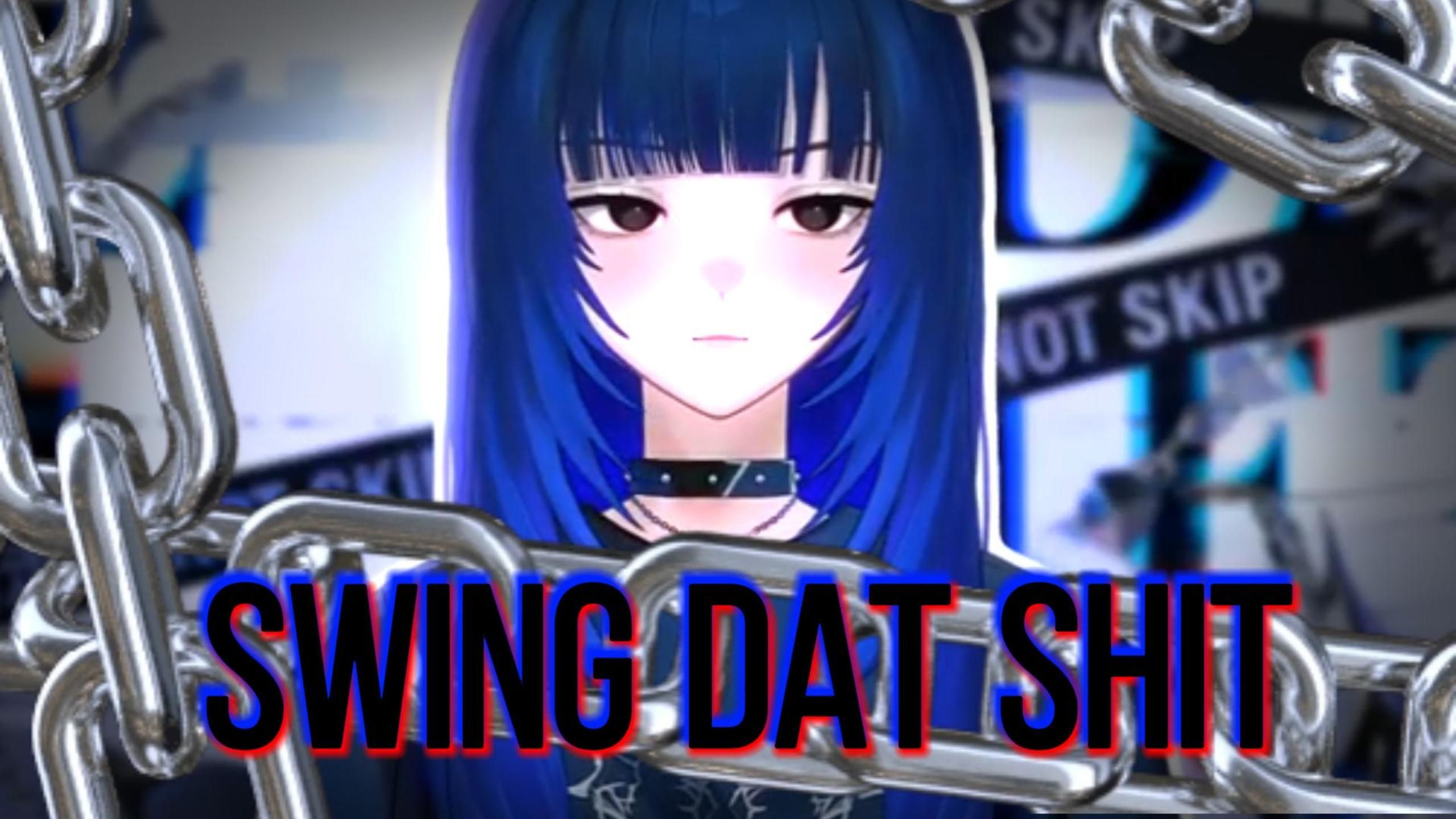 【知音杯寻声之夜】《Swing Dat Shit》首次翻唱（自调效果）
