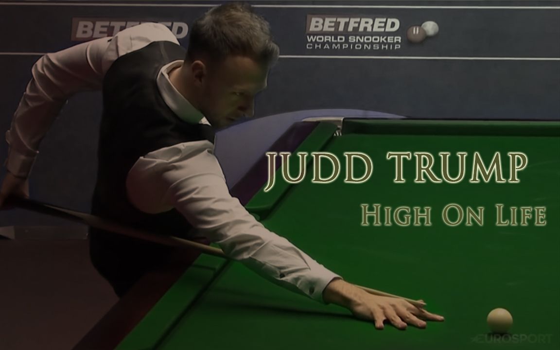 [图]【Judd Trump】High On Life