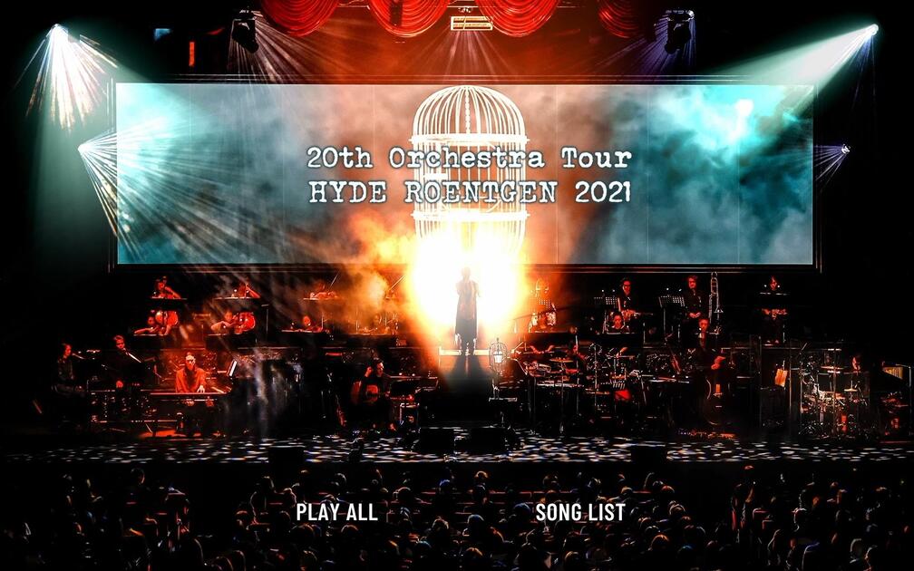 HYDE - 20th Orchestra Tour HYDE ROENTGEN 2021_哔哩哔哩_bilibili