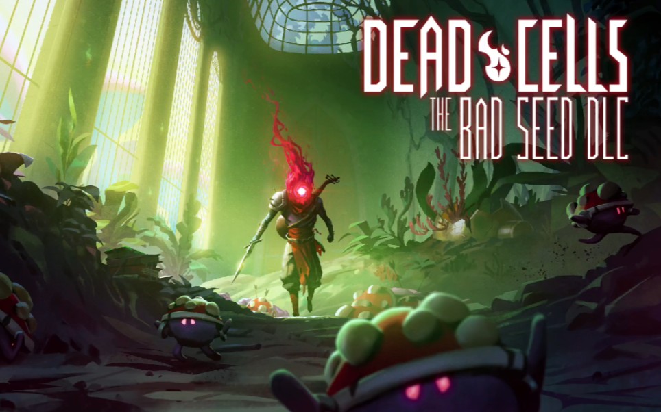 死亡细胞坏种dlc动画宣传曲