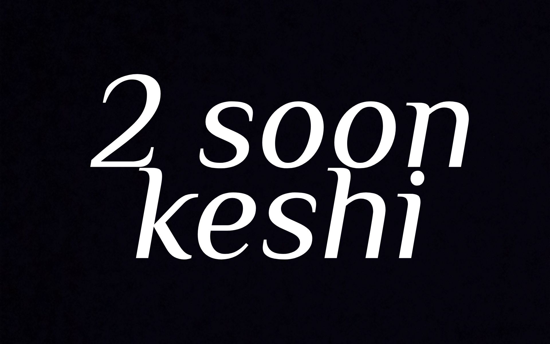 宝藏男孩 keshi【mv】2 soon