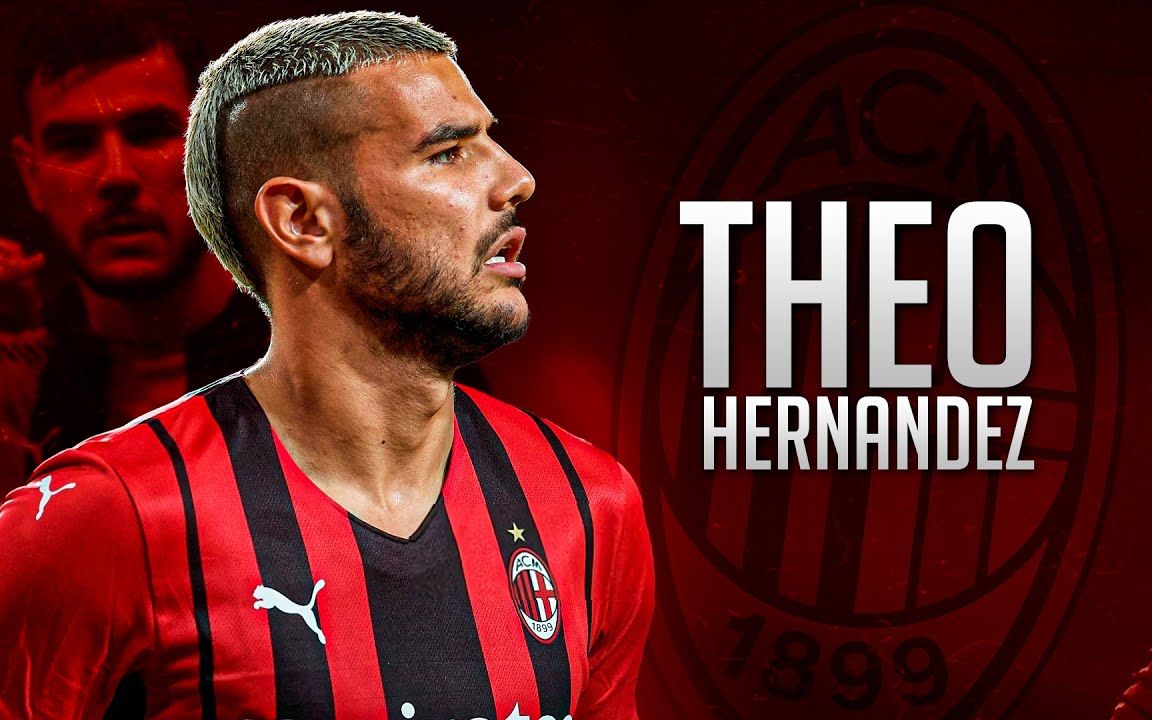 特奥埃尔南德斯难以置信的2022年 theo hernández is unbelievable
