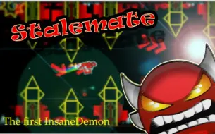 【几何冲刺】woc。。我竟然过了insanedemon-Stalemate