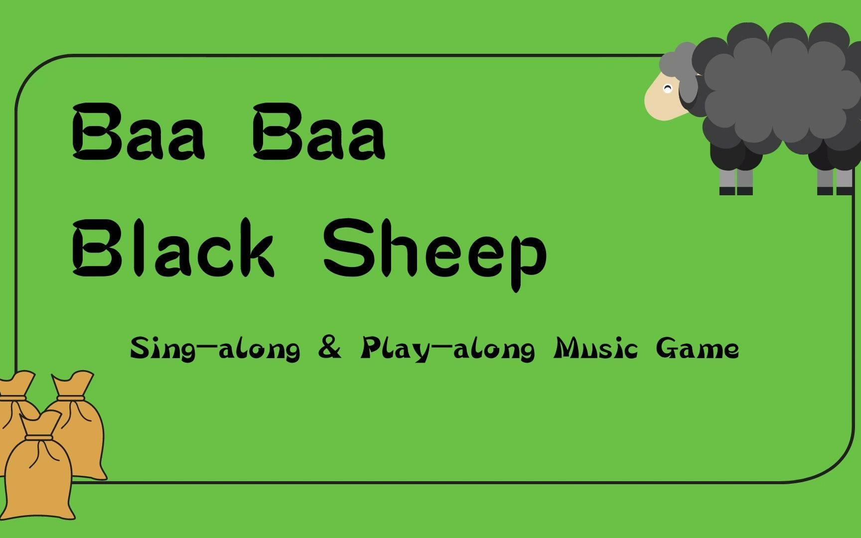 baa baa black sheep咩咩叫的黑绵阳|启蒙级别|奥尔夫音乐律动