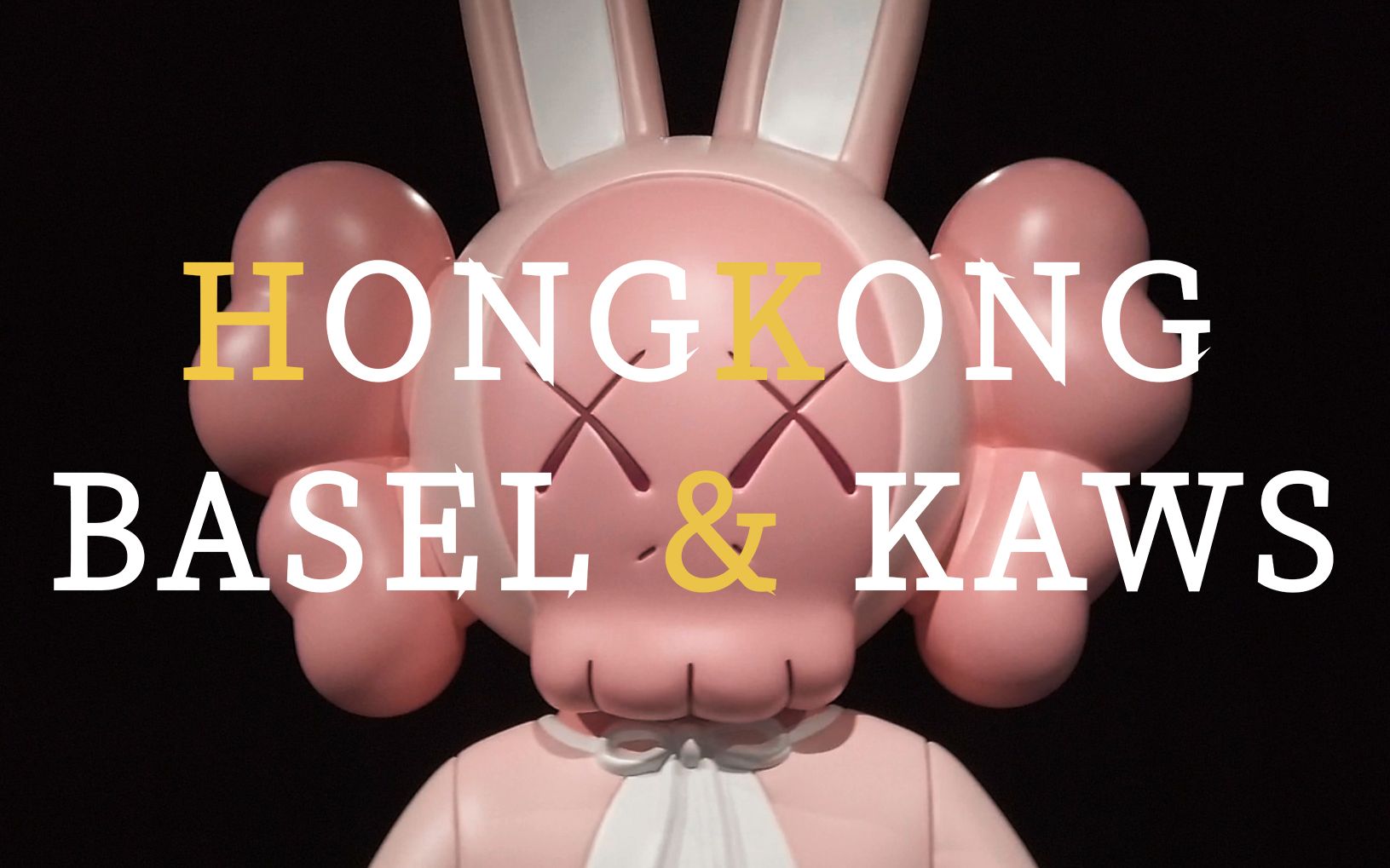 活动  kaws & basel 香港 