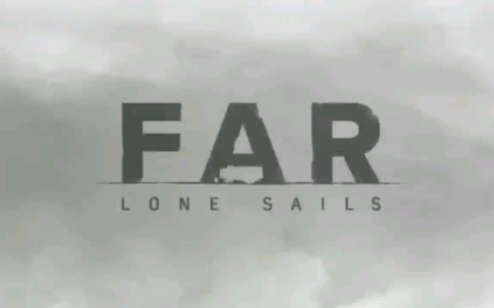 [图]FAR:lone sails ? ！