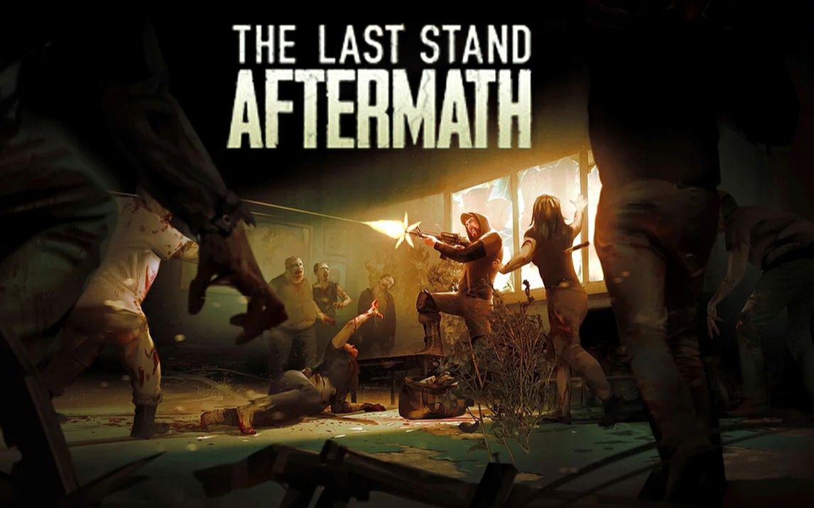 【中文字幕】《最后的战役:劫后余生》(The Last Stand: Aftermath)试玩演示哔哩哔哩bilibili