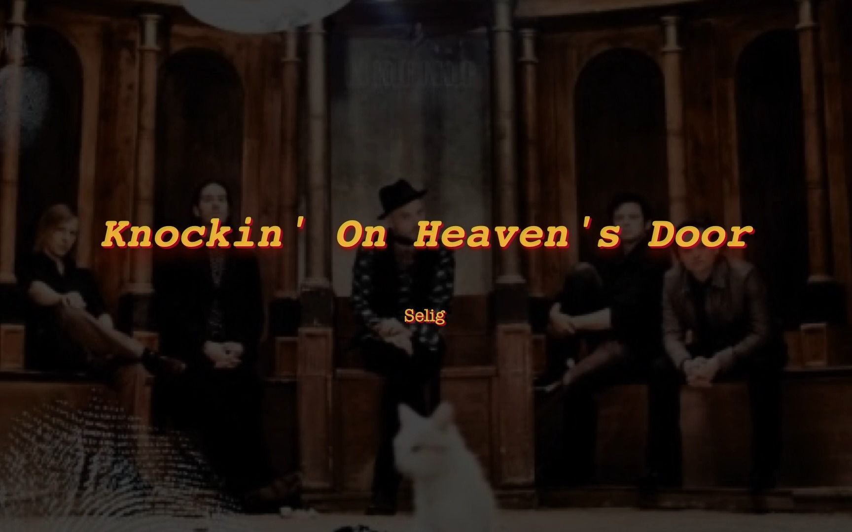 [图]Knockin' On Heaven's Door - Selig