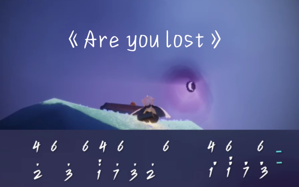 [图]光遇琴谱《Are you lost》