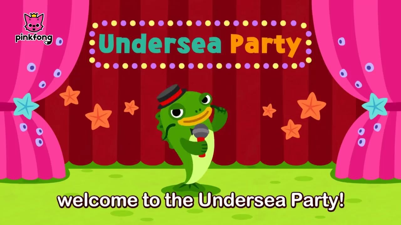 [图]pinkfong ! undersea party | 英语儿歌 |  幼儿英语启蒙 | kids songs |