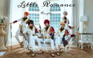 Download Video: 【偶像梦幻祭！！】Knights「Little Romance」COS翻跳