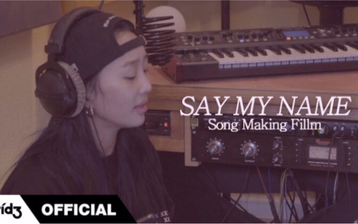 [Official] 孝琳HYOLYN 'SAY MY NAME' SONG MAKING FILM音乐制作花絮哔哩哔哩bilibili