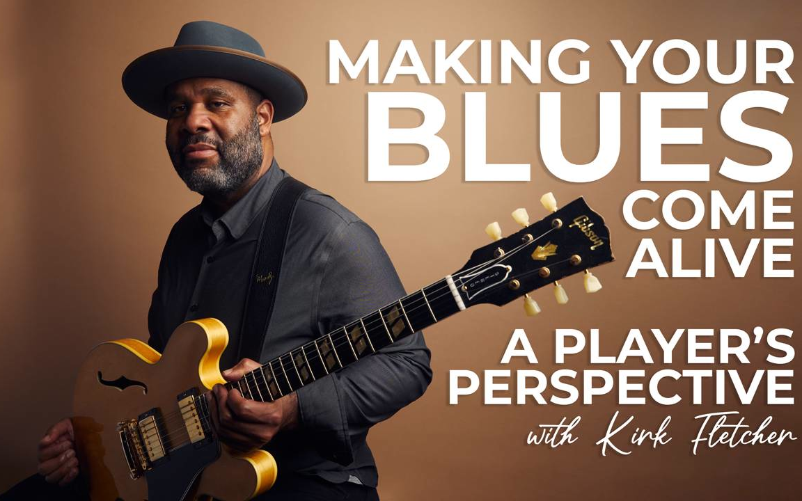 【预览】kirk fletcher 布鲁斯大师课