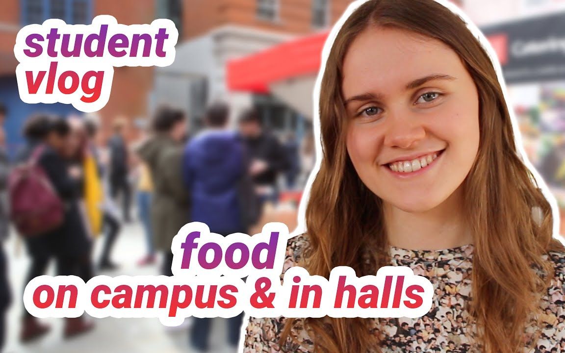 [图]【伦敦政治经济学院】Food on campus and in halls at LSE | LSE Student Vlog