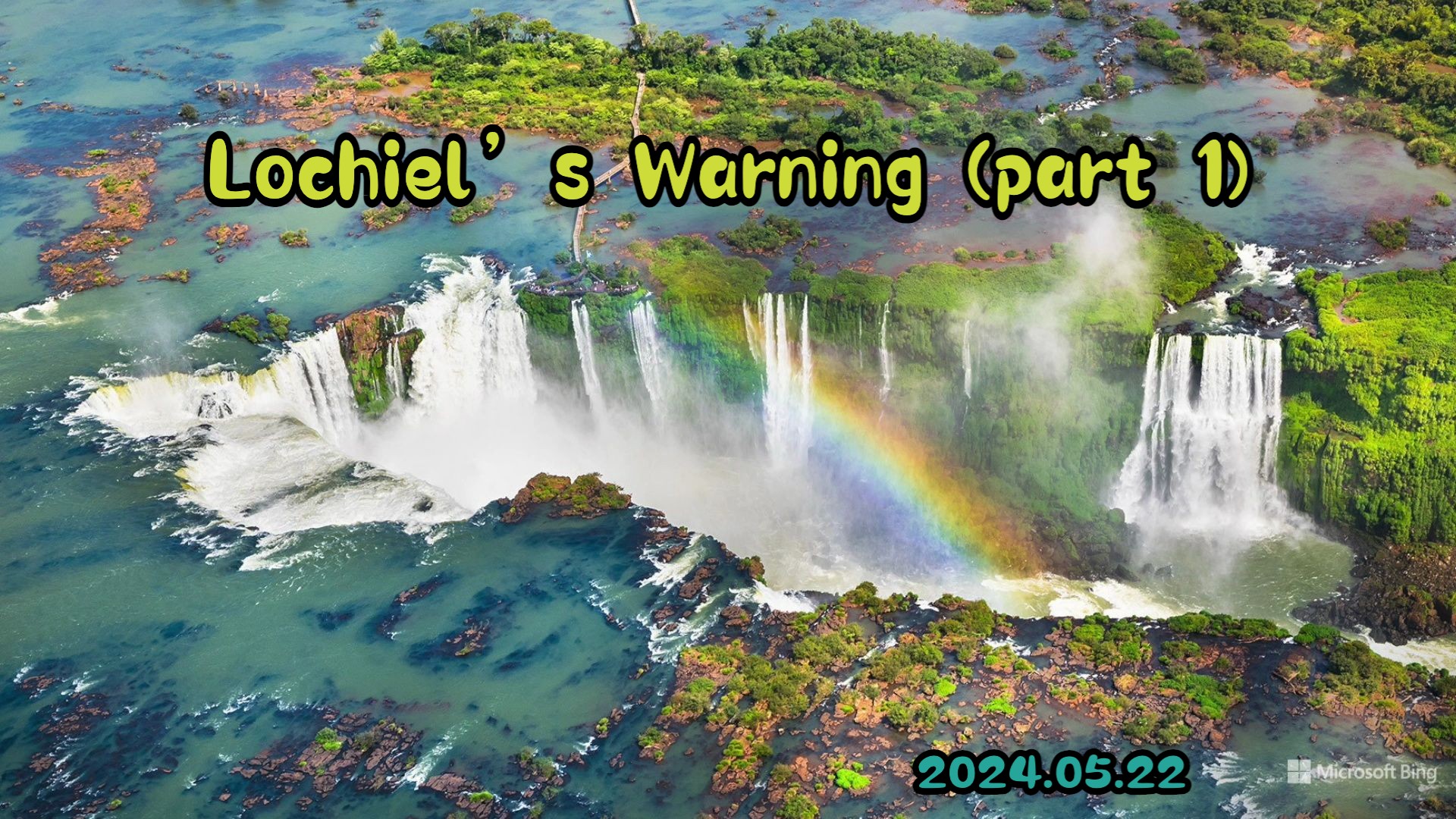 lochiels warning (part 1)