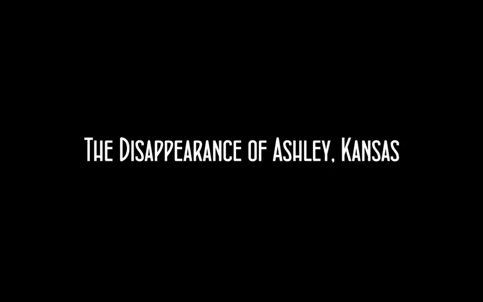 [图]【Cryaotic中英双字】Cry Reads - 堪萨斯州阿什利小镇的消失 The Disappearance of Ashley, Kansas