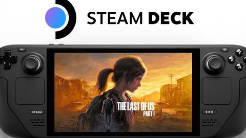 The Last Of Us Steam Deck, SteamOS, FSR 2.2