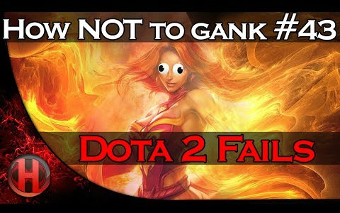 Dota 2 Fails  How NOT to gank #43哔哩哔哩bilibili