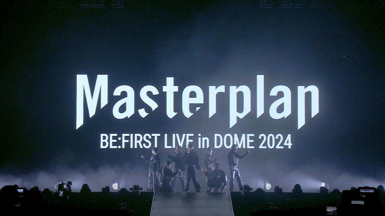 BE:FIRST】LIVE in DOME 2024“Mainstream-Masterplan